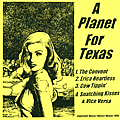 A Planet for Texas 7