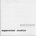 Superstar Rookie 7